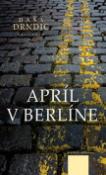 Kniha: Apríl v Berlíne - Daša Drndić