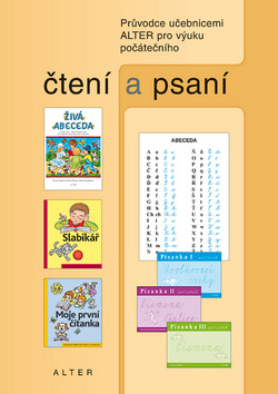 Kniha: Průvodce učebnicemi Alter pro výuku počátečního čtení a psaní - Hana Staudková, Radka Wildová