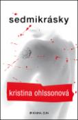 Kniha: Sedmikrásky - Kristina Ohlssonová