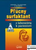 Kniha: Pľúcny surfaktant - z laboratória k pacientovi - Andrea Čalkovská