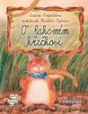 Kniha: O lakomém křečkovi - Markéta Vydrová, Zuzana Pospíšilová