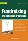 Kniha: Fundraising - Pro neziskové organizace - Petr Broukal