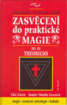 Kniha: Zasvěcení do prakt.magie III. - Vědma - Chic Cicero, Sandra T. Cicerová