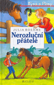 Kniha: Nerozluční přátelé - Julia Boehme