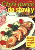 Kniha: Čtyři porce do stovky - Na 200 receptů levných jídel - Libuše Vlachová, Luboš Bárta