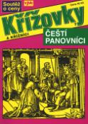 Kniha: Čeští panovníci - Křížovky a křižníci 2003 - Pavel Tučka