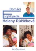 Kniha: Domácí encyklopedie Heleny Růžičkové - Marie Formáčková