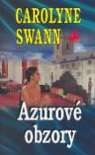 Kniha: Azurové obzory - Carolyne Swann