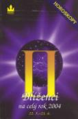 Kniha: Horoskopy 2004 BlíženciBARONET - Harald Tondern