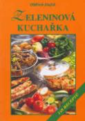 Kniha: Zeleninová kuchařka - 148 receptů - Oldřich Dufek