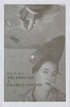 Kniha: Tři případy a Charlie Salter - Eric Wright