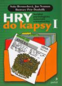 Kniha: Hry do kapsy I. - Sociálně psychologické, motorické a kreativní hry - Jan Neuman, Soňa Hermochová