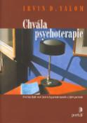 Kniha: Chvála psychoterapie - Otevřený dopis nové generaci psychoterapeutů a jejich pacientů - Irvin D. Yalom