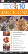 Kniha: Top 10 Barcelona - Destkrát víc zážitků - Annelise Sorensenová, Ryan Chandler, David Chandler
