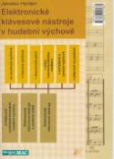 Kniha: Elektronické klávesové nástroje - v hudební výchově - Jaroslav Herden