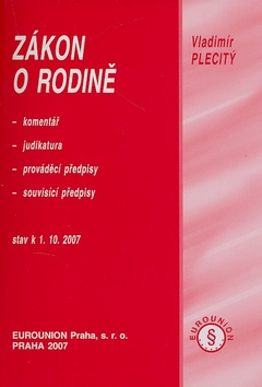 Kniha: Zákon o rodině - Stav k 1.10.2007 - Vladimír Plecitý