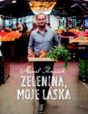 Kniha: Zelenina, moje láska - Marcel Ihnačák
