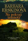 Kniha: Na pokraji temnoty - Barbara Erskinová