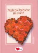 Kniha: Nejlepší babičce na světě - Nina Herinková