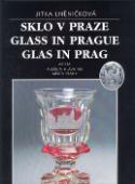 Kniha: Sklo v Praze - Arista muzeum hlavního města Prahy - Jitka Lněničková