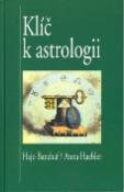 Kniha: Klíč k astrologii - Hajo Banzhaf, Anna Haebler