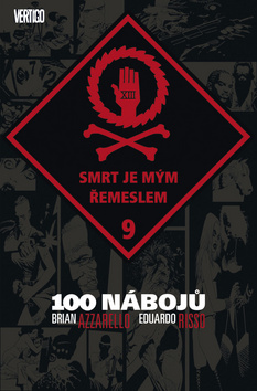 Kniha: 100 nábojů 9 - Smrt je mým řemeslem - Brian Azzarello, Eduardo Risso