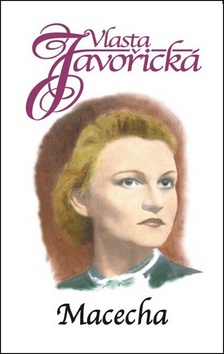 Kniha: Macecha - Vlasta Javořická