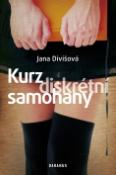 Kniha: Kurz diskrétní samohany - Jana Divišová