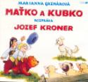 Kniha: Maťko a Kubko - CD - Marianna Grznárová