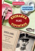 Kniha: Kuchařka plná vzpomínek - Století české gastronomie - Blanka Kovaříková