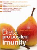 Kniha: Dieta pro posílení imunity - Jutta Poschetová