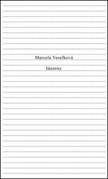 Kniha: Identity - Mercela Veselková