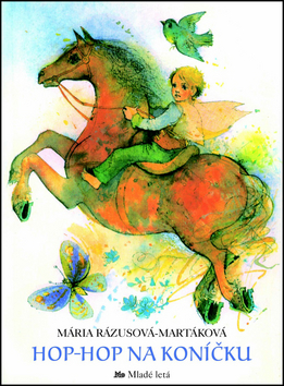 Kniha: Hop-hop na koníčku - Mária Rázusová-Martáková