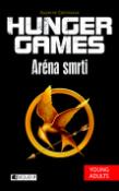 Kniha: Hunger Games Aréna smrti - Suzanne Collinsová