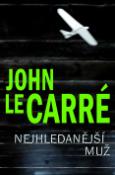 Kniha: Nejhledanější muž - John Le Carré