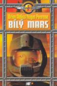 Kniha: Bílý Mars - Brian Aldiss, Roger Penrose