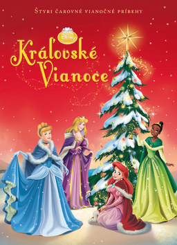 Kniha: Kráľovské Vianoce - Šytri čarovné vianočné príbehy - Walt Disney