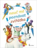 Kniha: Nauč mě poznávat zvířátka - Pavel Pecina