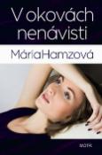 Kniha: V okovách nenávisti - Mária Hamzová