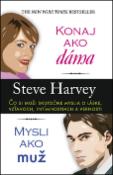 Kniha: Konaj ako dáma, mysli ako muž - Čo si muži skutočne myslia o láske, vzťahoch, intímnostiach a vernosti - Steve Harvey
