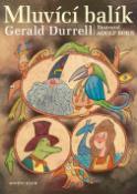 Kniha: Mluvící balík - Adolf Born, Gerald Durrell
