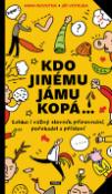 Kniha: Kdo jinému jámu kopá - Anna Novotná