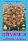 Kniha: Džinismus - Jako spásná nauka, světový názor a náboženství - Karel Werner
