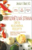 Kniha: Protizánětlivá strava - Dieta Kuchařka Recepty - Jessica K. Black