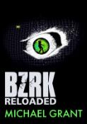 Kniha: BZRK Reloaded - Michael Grant