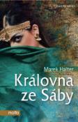 Kniha: Královna ze Sáby - Marek Halter