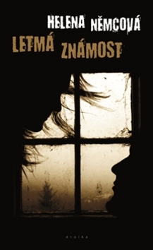 Kniha: Letmá známost - Helena Němcová