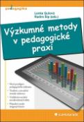 Kniha: Výzkumné metody v pedagogické praxi - Lenka Gulová; Radim Šíp