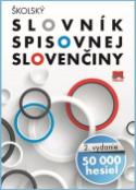 Kniha: Školský slovník spisovnej slovenčiny - Roman Mikuláš