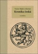 Kniha: Kronika česká - Vácalv Hájek z Libočan - Václav Hájek